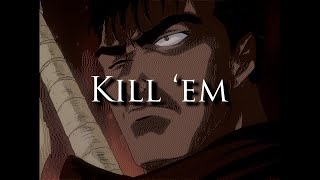 Kill Em  Berserk 1997 Edit [upl. by Primo117]