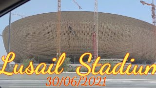 LusailStadiumQatar worldcup2022 Constructionupdate 30 June 2021 [upl. by Ilyk]