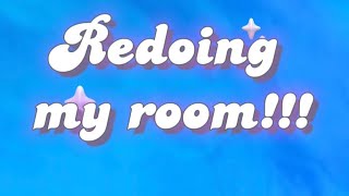 Redoing my room [upl. by Vale]