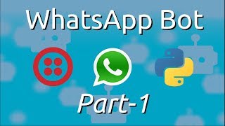 WhatsApp Bot using Twilio and Python Part1  Setting up Twilio Sandbox for WhatsApp [upl. by Esbenshade]