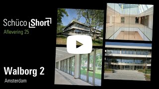 Schüco Short 25 Walborg2 Amsterdam  BE INSPIRED BY DUTCH ARCHITECTURE IN ONE MINUTE [upl. by Aetnuahs]