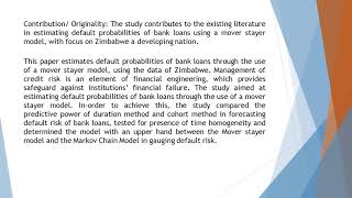 Estimating Default Risk of Bank Loans in Zimbabwe Using the Mover Stayer Model AJEM 2018 63 220 234 [upl. by Assenar]