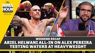 Ariel Helwani Blown Away By Alex Pereira ‘We’ve Never Seen Anything Like This’  The MMA Hour [upl. by Kidd]