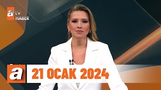 atv Ana Haber  21 Ocak 2024 [upl. by Combes]