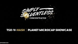 Simply Solventless Concentrates Ltd TSXV HASH Webcast  Planet MicroCap Showcase VANCOUVER 2024 [upl. by Nored]