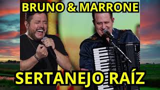 Bruno e Marrone  Só As Melhores Mais Tocadas [upl. by Elsworth]