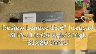 Review Lenovo 156quot Ideapad 3i i31115G4 8gb256gb 81X800MCUS Platinum Gray [upl. by Drareg254]