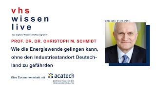 Wie die Energiewende gelingen kann ohne den Industriestandort Deutschland zu gefährden [upl. by Akimihs291]