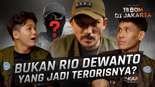 BUKAN RIO DEWANTO YANG JADI TERRISNYA  FILM 13 BOM DI JAKARTA SEDANG TAYANG DI BIOSKOP [upl. by Borlow]