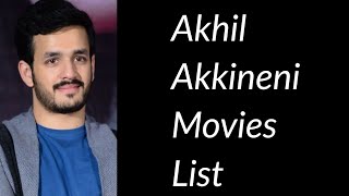 Akhil Akkineni Movies List [upl. by Rebm]