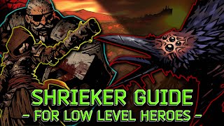 Darkest Dungeon  Low Level Shrieker Guide UPDATED 2021 [upl. by Nyvek]