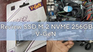 Review SSD M2 NVME 256GB VGeN [upl. by Etnahsal]