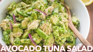 Healthy Avocado Tuna Salad Recipe  Light Lemon Dressing [upl. by Akieluz469]