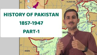 history of pakistan 1857 to 1947from 1857 to 1947Ask then Learn [upl. by Troth504]