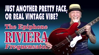 The Latest Epiphone Riviera Does it Satisfy [upl. by Il]