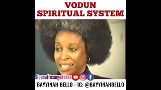 Vodun Spiritual System  Bayyinah Bello [upl. by Fried]