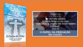 📚 LEITURA DIÁRIA LIÇÃO 12 ADULTOS 1T2024  QUINTAFEIRA 21032024 📖 At 85 [upl. by Nai]