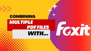 How to Combine multiple pdf files to one pdf file in Foxit PhantomPDF [upl. by Dinan]