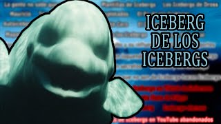 Iceberg de los Icebergs de Internet [upl. by Leahcym]