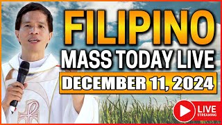 FILIPINO ONLINE LIVE MASS TODAY  DECEMBER 11 2024  FR FIDEL ROURA [upl. by Clippard491]