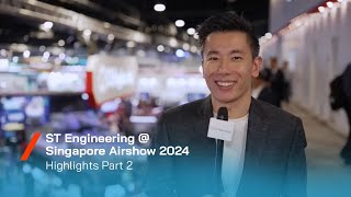 ST Engineering  Singapore Airshow 2024 Highlights Part 2 [upl. by Anrehs288]