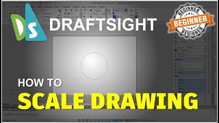 DraftSight How To Scale A Drawing Tutorial [upl. by Crockett]