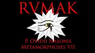 Metamorphoses 7 Ovidius  Classical Latin Pronunciation  Rumak [upl. by Ineslta394]