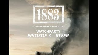 1883 Episode 3 Watchparty [upl. by Chernow]