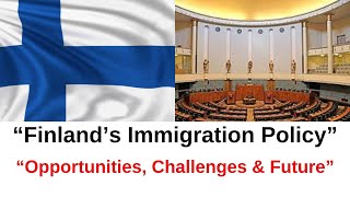 Finlands Immigration Policy Secrets EXPOSED by Insider [upl. by Eadnus588]