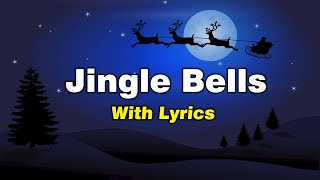 Jingle Bells Original Song With Lyrics 🎅  Jingle Bells 🔔  With Lyrics amp Christmas Imagery 🎄 [upl. by Gaulin248]