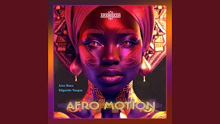 Afro Motion [upl. by Dugan]