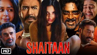 Shaitan Full HD Movie Hindi 2024  Ajay Devgn  R Madhavan  Janki Bodiwala  OTT Review [upl. by Kerrie182]