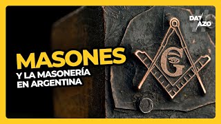 MASONES y la masonería en Argentina • Datazo [upl. by Polky]