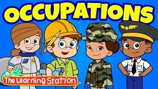 Occupations Song ♫ Community Helpers Kids Song ♫ Best Kids Songs ♫ Career Song ♫The Learning Station [upl. by Stormi]