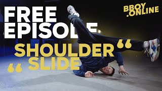 Free episode quotShoulder Slidequot by Bboy Alkolil [upl. by Berrie]