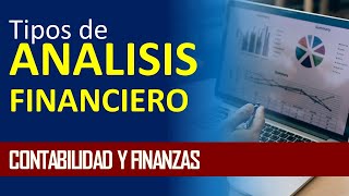 Tipos de análisis financiero [upl. by Ilonka]