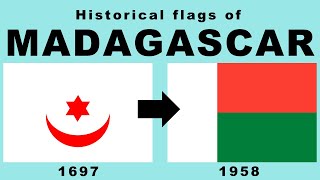 Historical Flags of Madagascar with the national anthem of Madagascar quotRy Tanindrazanay malala ôquot [upl. by Kcarb322]