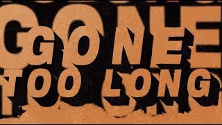 Cat Dealers Bruno Martini Joy Corporation  Gone Too Long Lyric Video [upl. by Rednav]