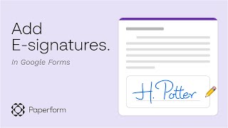 How to Add an Electronic Signature in Google Forms [upl. by Nate]