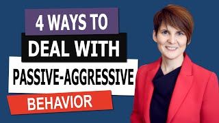 The Most Effective Way to Deal With Passive Aggressive Behavior [upl. by Maddie]