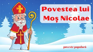 POVESTEA LUI MOȘ NICOLAE  poveste populară [upl. by Lillis]