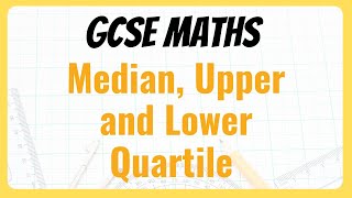 GCSE Maths  Median Upper Quartile Lower Quartile median upperquartile lowerquartile maths [upl. by Brothers469]