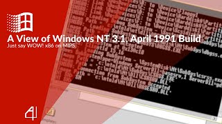 A View of Windows NT 31 April 1991 Build [upl. by Rosalie]