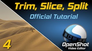 Trim Slice and Split  OpenShot Video Editor Tutorial [upl. by Malinda]