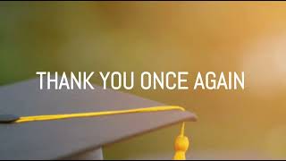 Thank You Once Again Lyrics Graduation Song [upl. by Ahsiuqel]