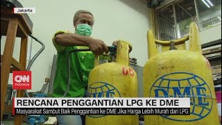 Rencana Penggantian LPG ke DME [upl. by Honoria]