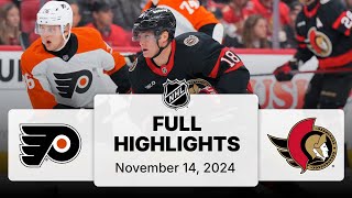 NHL Highlights  Flyers vs Senators  November 14 2024 [upl. by Parsons329]