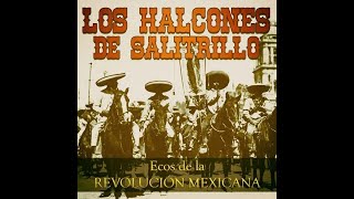 Los Halcones De Salitrillo  La Toma de Zacatecas [upl. by Garald]