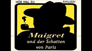 MAIGRET UND DER SCHATTEN VON PARIS krimihörspiel retro 1963 ERIK SCHUMANN [upl. by Cosme]