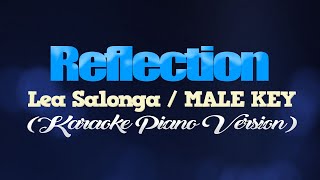 REFLECTION  Lea SalongaMALE KEY KARAOKE PIANO VERSION [upl. by Tterrag378]